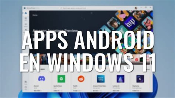 Cómo instalar apps de Android en Windows 11
