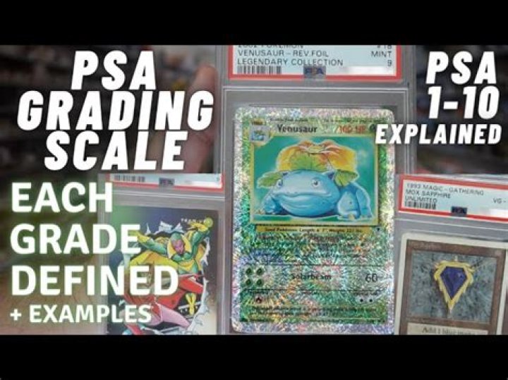 Is a PSA 7 Good? Understanding Card Grading